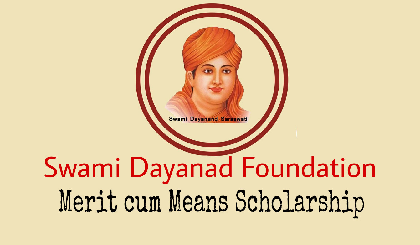 Swami Dayanand Merit cum Means Scholarship
