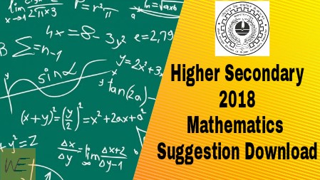 West Bengal HS 2018 Mathematics Suggestion Download - WBCHSE Higher Secondary 1