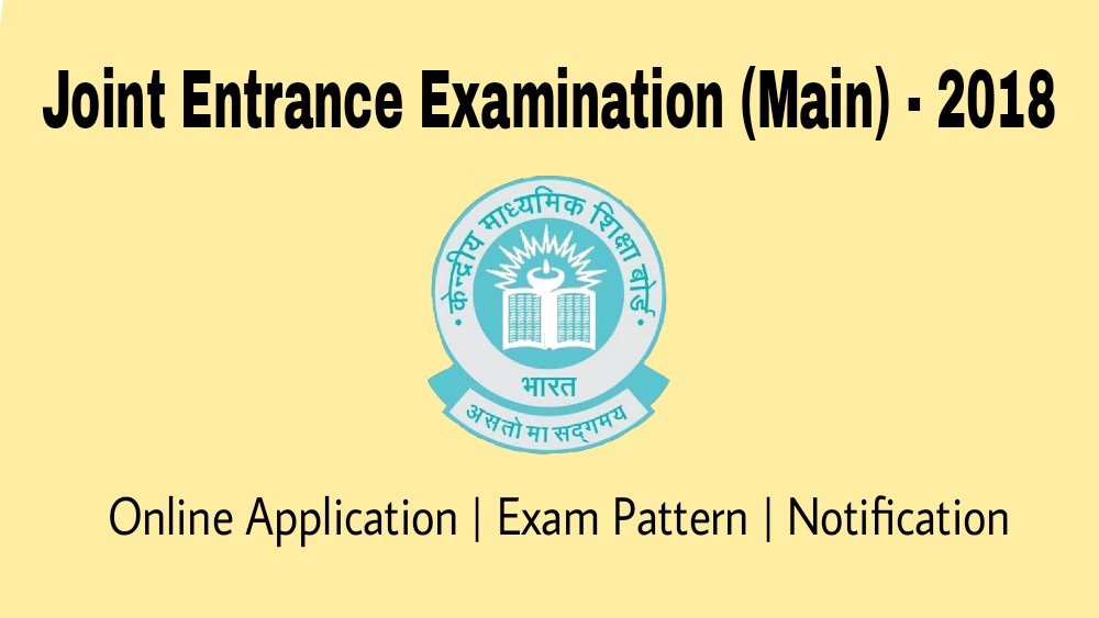 JEE Main 2018 Online Application, Eligibility, Exam Pattern and Admit Card Download 1