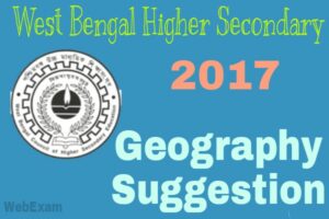 Higher Secondary 2017 Geography Suggestion