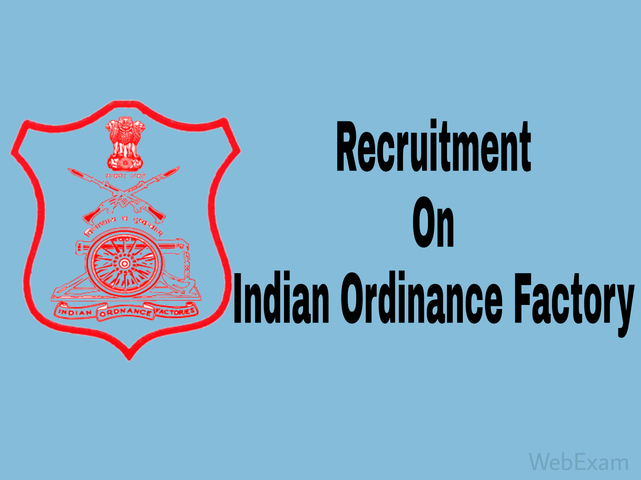 Indian Ordinance Factory Recruitment