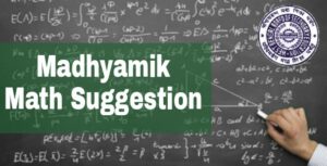 Madhyamik 2018 Mathematics Suggestion