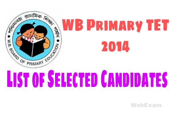 Read more about the article Download Panel list of West Bengal Primary TET 2014 Exam & Last of Selected Candidates for TET