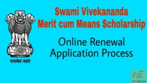 Swami Vivekananda Scholarship Renewal Application 2018 Last Date - SVMCM 1
