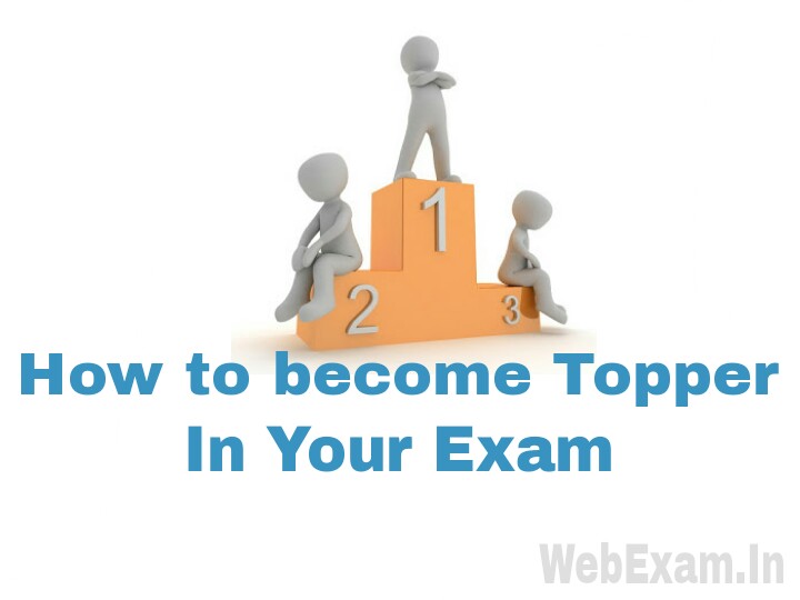 Read more about the article Special Tricks How to become a Topper in Your Exam Easily