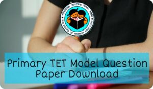 West Bengal Primary TET 2022 Model Question Paper