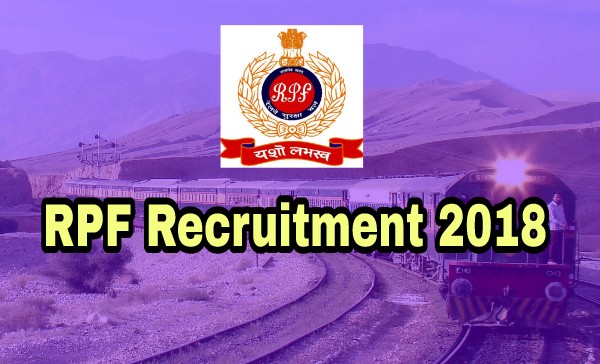 Railway RPF Recruitment 2018