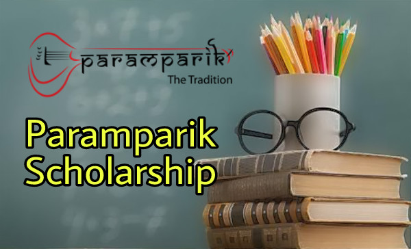 Read more about the article Paramparik Scholarship Online Application, Eligibility & Selection Process