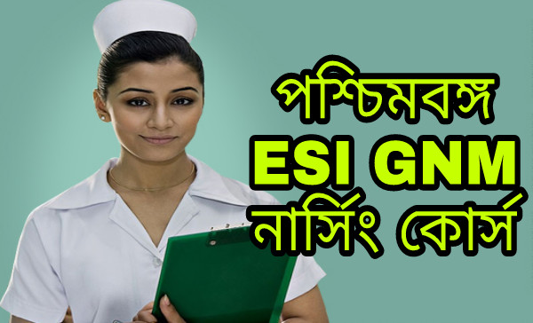 WB ESI GNM Nursing Traning