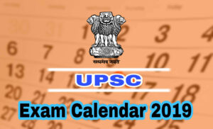 UPSC Exam Calendar 2019