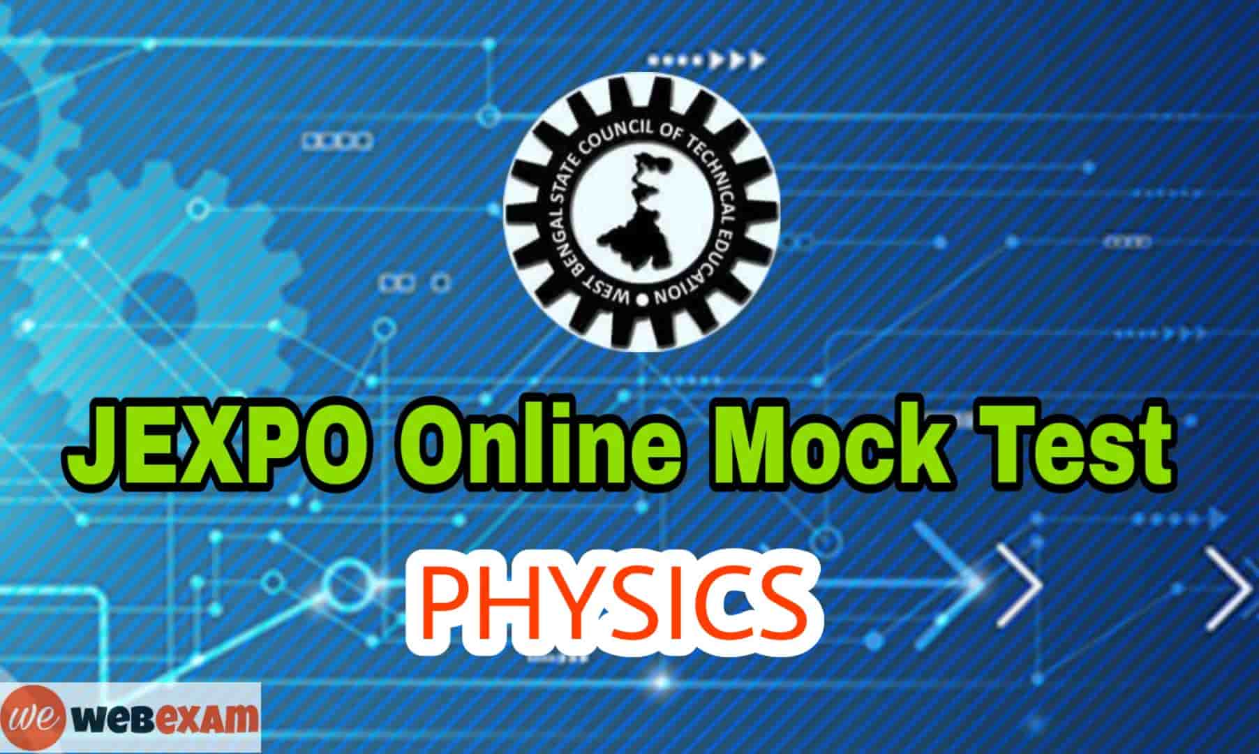 JEXPO Physics Online Mock Test Suggestion