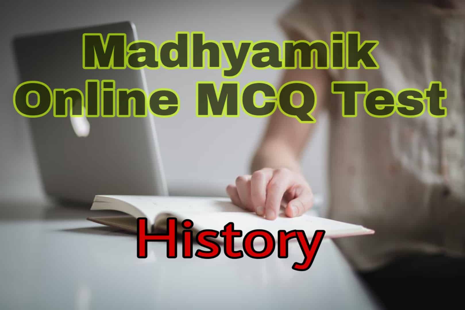 Madhyamik History MCQ questions