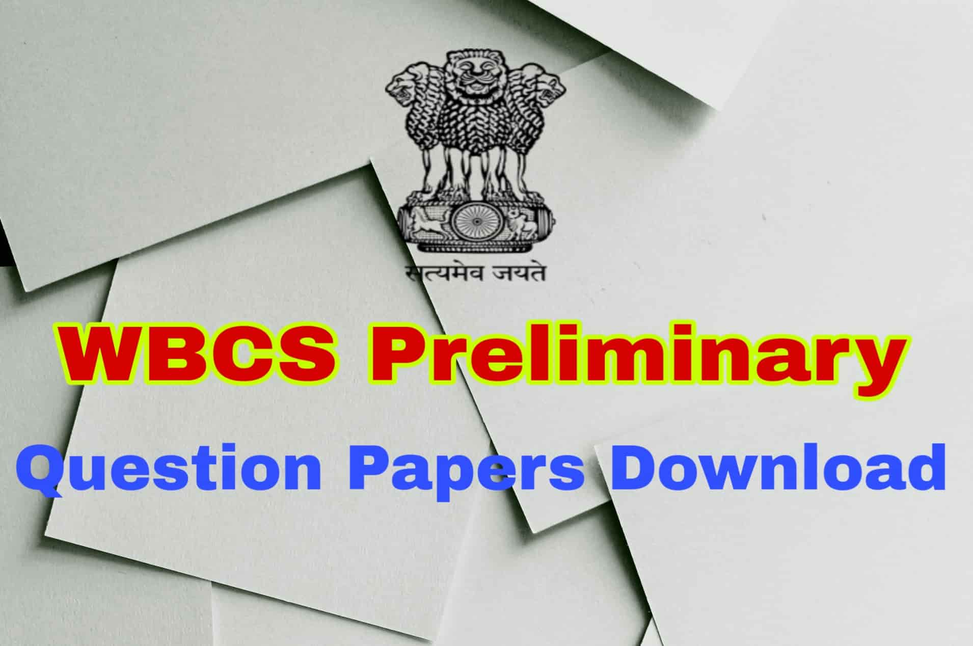 WBCS Previous 10 Years Question Papers