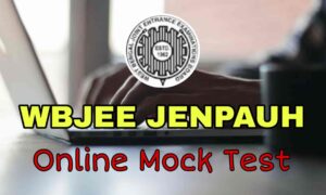 WBJEE JENPAUH Online Mock Test