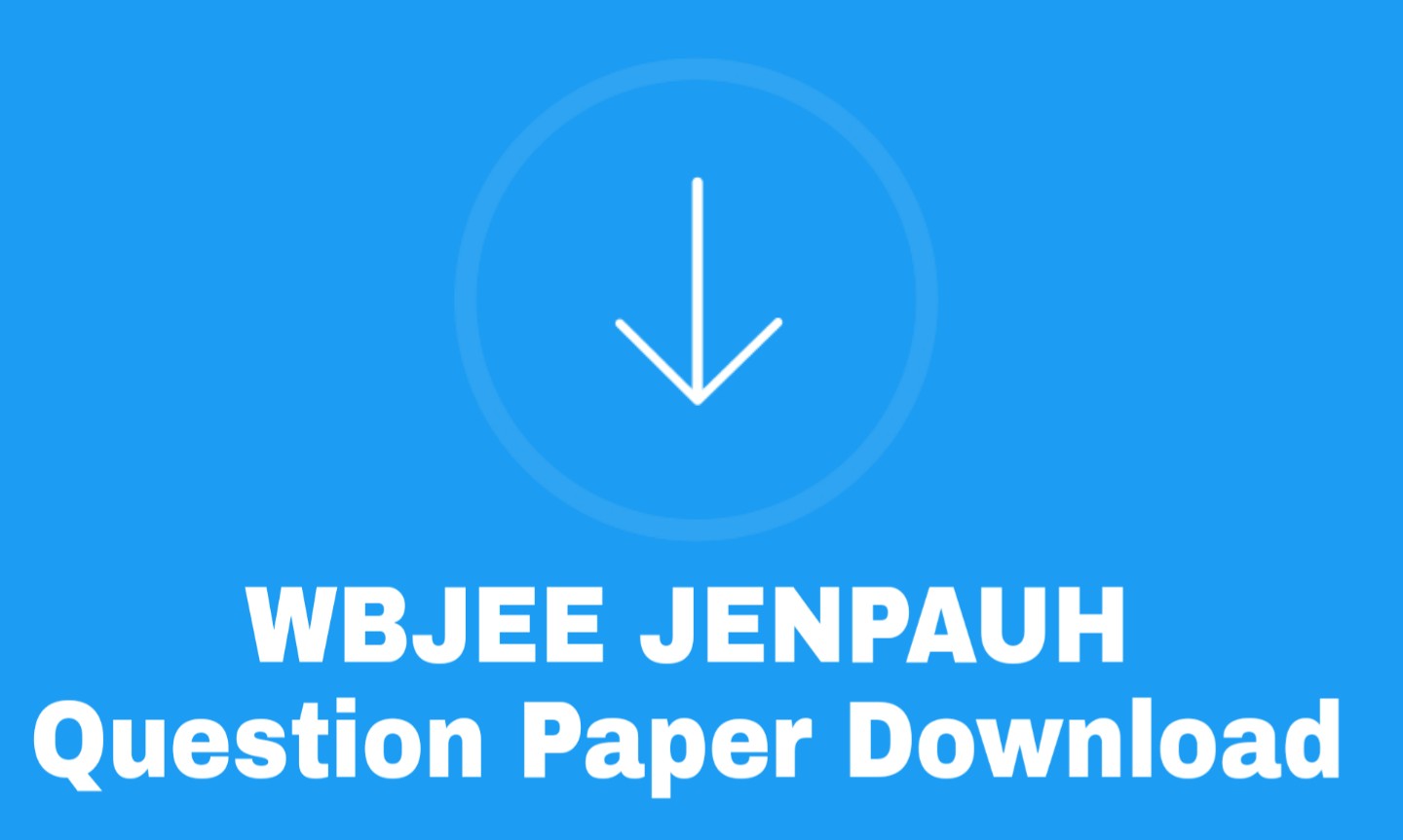 JENPAUH Previous Year Question paper Download