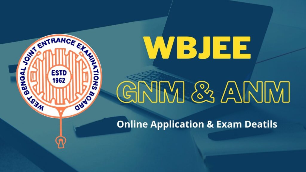 WBJEE GNM Nursing Admission 2024