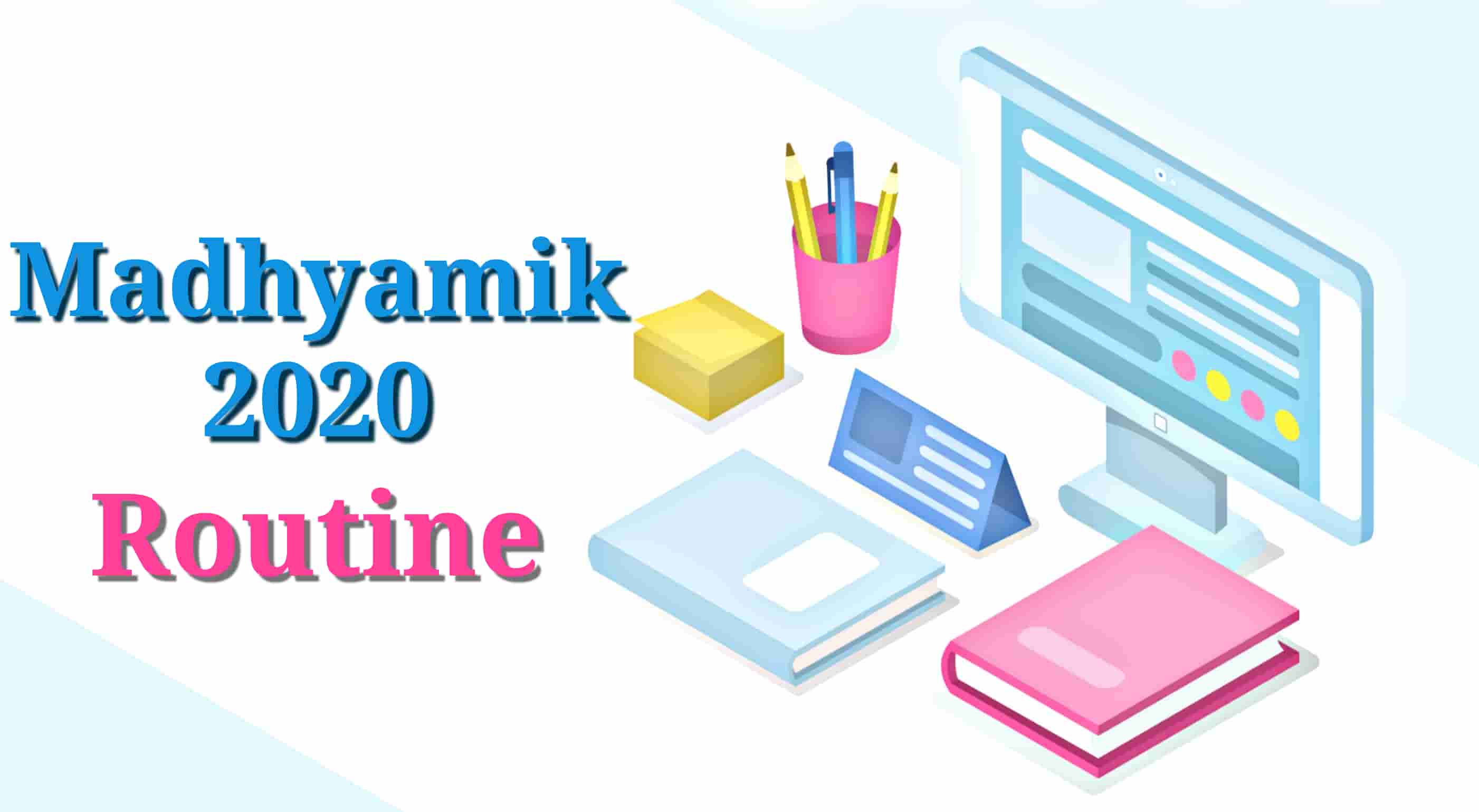 WBBSE Madhyamik Routine 2020