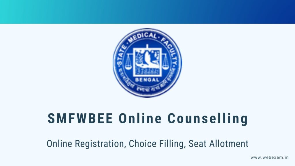 SMFWBEE Online Counselling 2021 Admission Process & Total Seats 1 SMFWBEE Online Counselling 2021