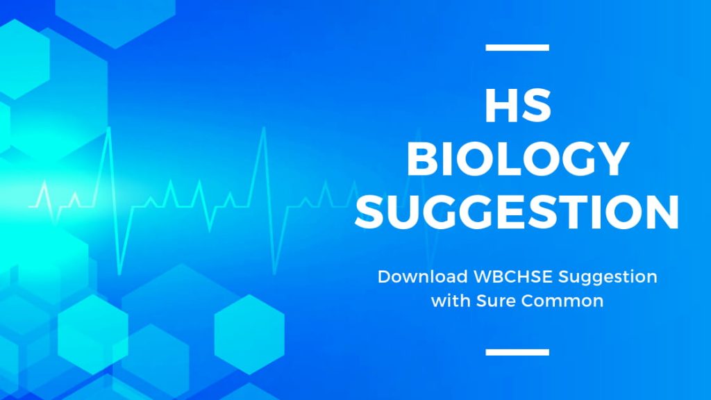 HS Biology Suggestion WBCHSE 2024 Download