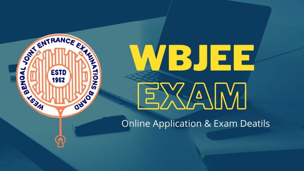 WBJEE 2022 Online Application Exam details