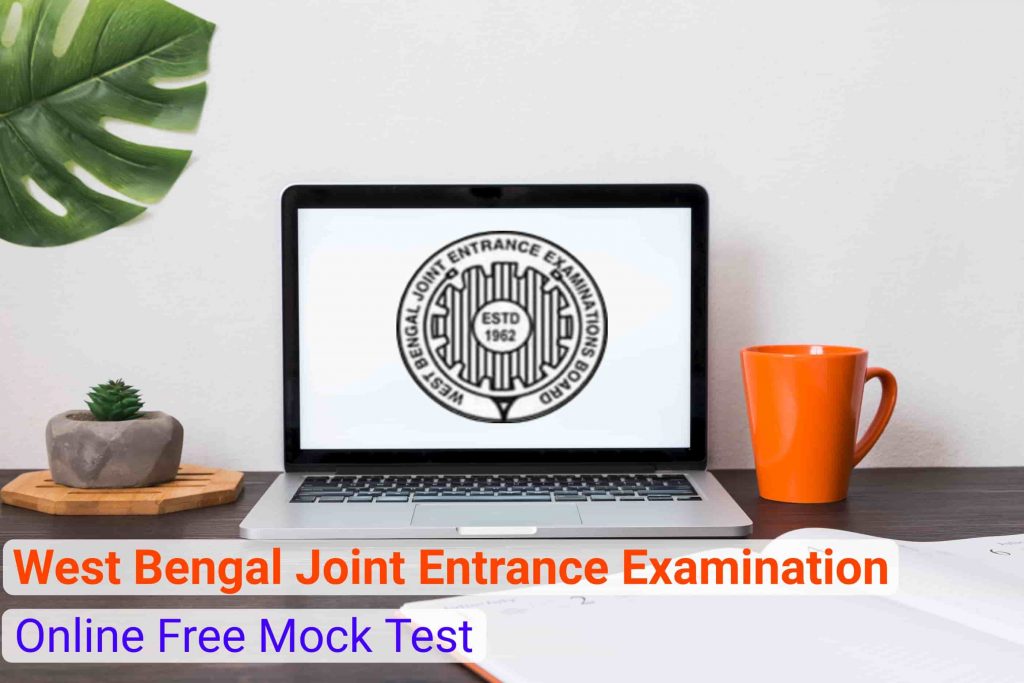 Online WBJEE Mock Test Free Practice - Physics, Chemistry & Mathematics 1 WBJEE Mock Test free