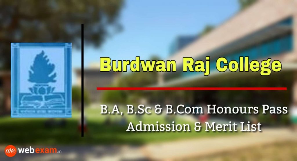 Burdwan Raj College Admission 2021 & Merit List Download - B.A, B.Sc, B.Com 1 Burdwan Raj College Admission
