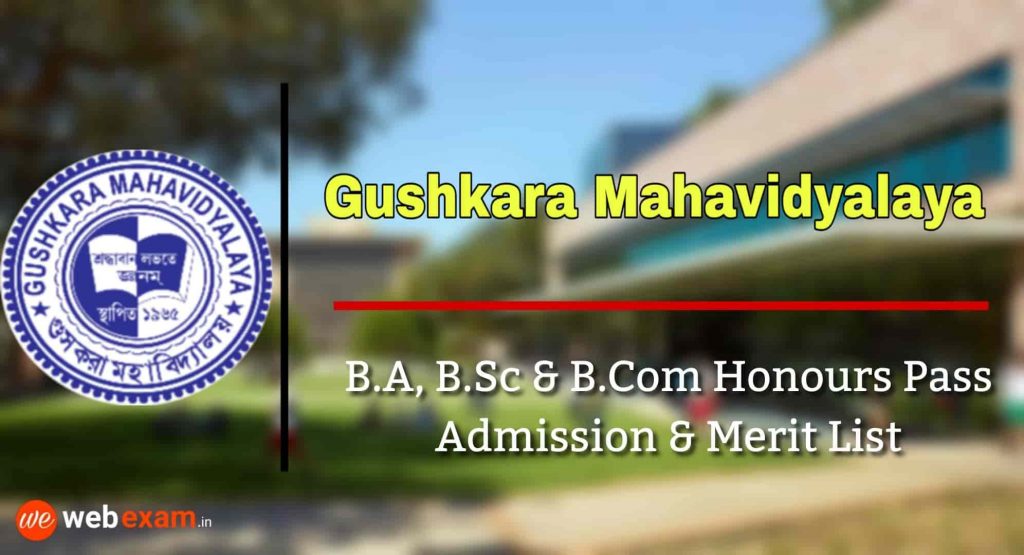 Gushkara Mahavidyalaya Admission 2021 & Merit List Download - Honours and Pass Course 1 Gushkara Mahavidyalaya Admissin
