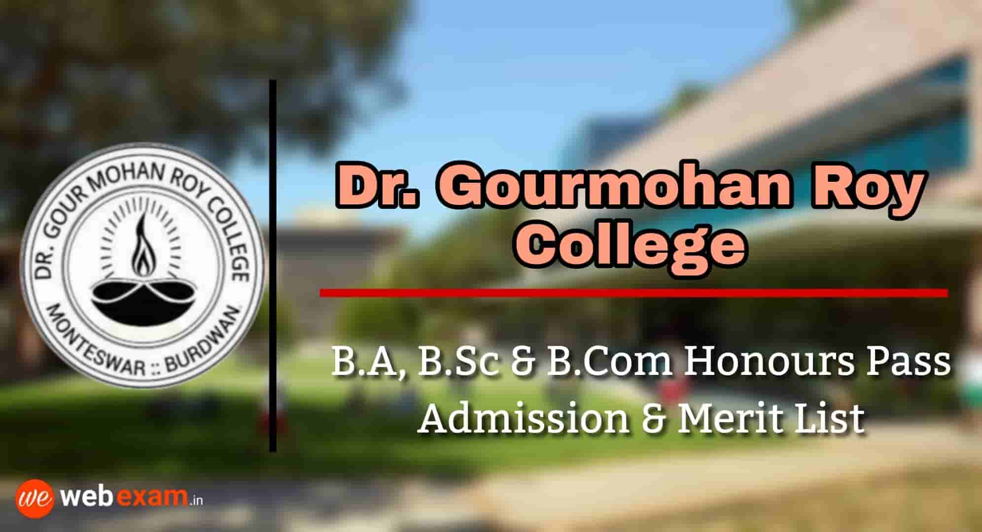 Dr Gourmohan Roy College Admission