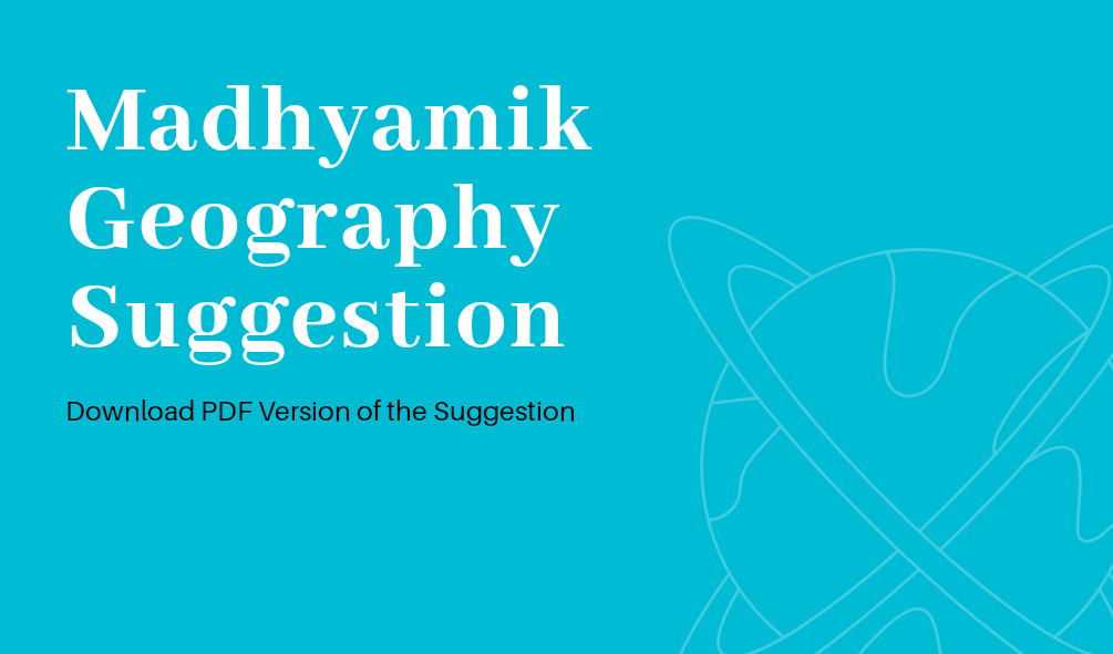 Madhyamik Geography Suggestion 2025 PDF Download WBBSE {মাধ্যমিক ভূগোল সাজেশন} 1 Madhyamik 2025 Geography Suggestion pdf download