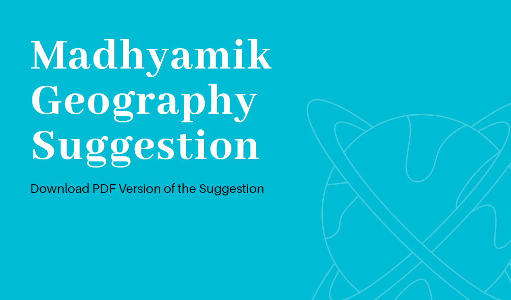 Madhyamik 2024 Geography Suggestion pdf download