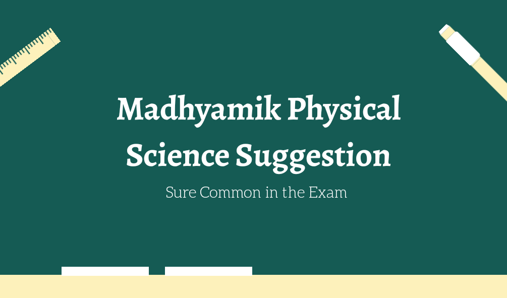 Madhyamik Physical Science Suggestion 2024 pdf download