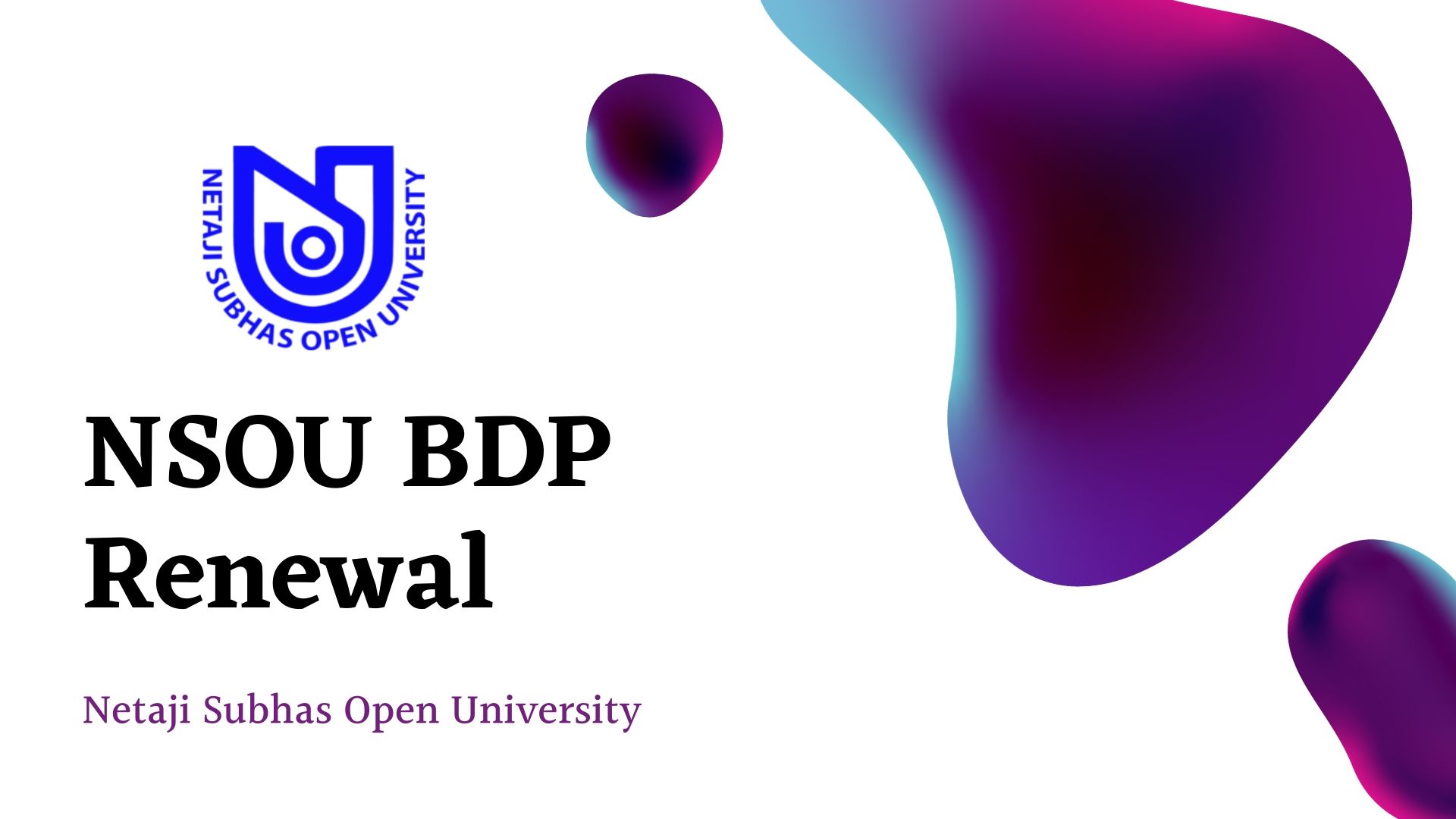 NSOU BDP Renewal 2020 Application