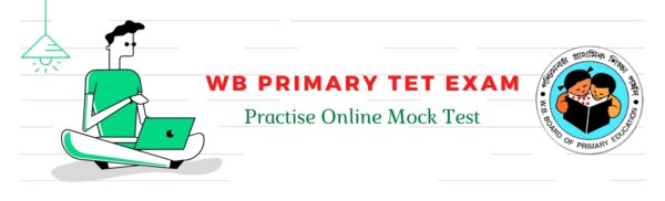 WB Primary TET Online Mock Test