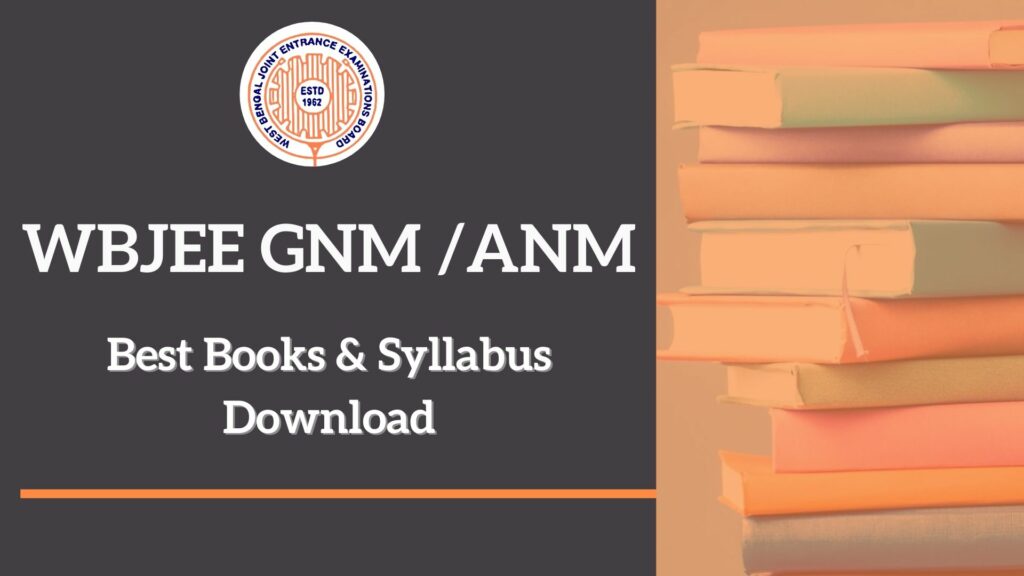 WBJEE GNM Best Books Syllabus Question Paper