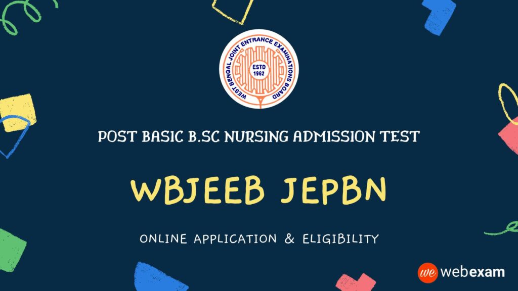 WBJEEB JEPBN 2022 Post Basic Nursing Admission Application