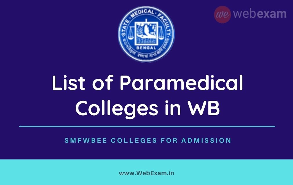 List of Paramedical Colleges in West Bengal – Seats & Course Fees SMFWBEE