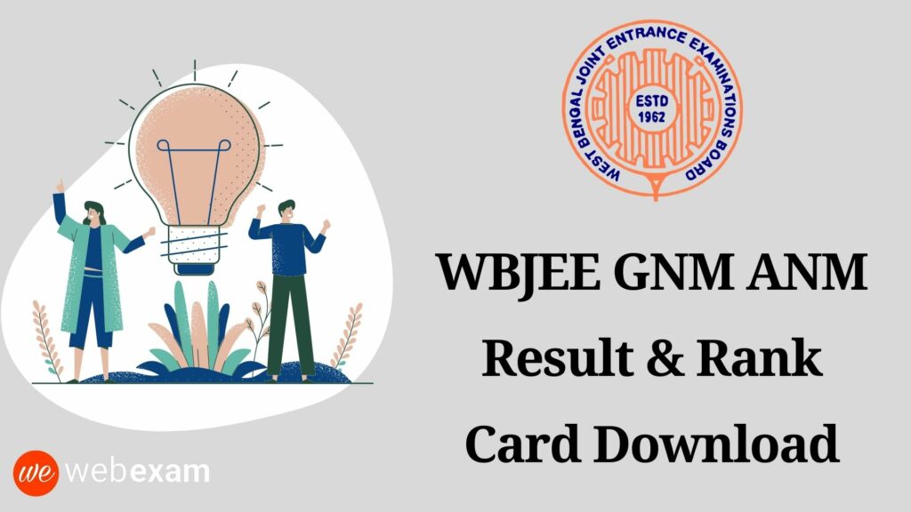 WBJEE GNM ANM Result 2023 Check Result Now, Download GNM ANM Rank Card