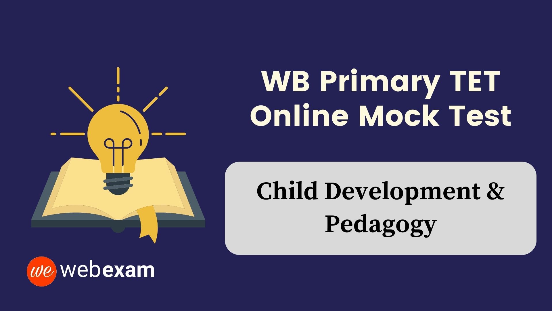 West Bengal Primary TET Child Pedagogy & Development Online Mock Test | Important Questions